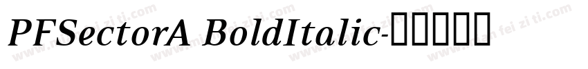 PFSectorA BoldItalic字体转换